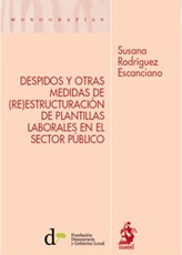 Despidos y otras medidas de (re)estructuración de plantillas laborales en el sector público