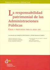 La responsabilidad patrimonial de las Administraciones Públicas. Crisis y propuestas para el siglo XXI