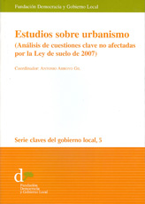 Estudios sobre urbanismo (Análisis de cuestiones clave no afectadas por la Ley de suelo de 2007)