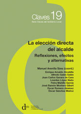 La elección directa del alcalde. Reflexiones, efectos y alternativas